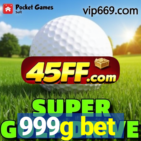 999g bet